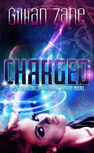 [The Otherworlds Series 01] • Charged · an Otherwordly Reverse Harem (The Otherworlds Series Book 1)